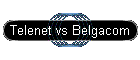 Telenet vs Belgacom