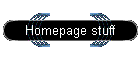 Homepage stuff
